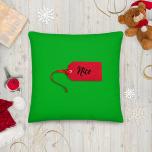 Green Nice & Red Naughty 2 Sided Christmas Premium Pillow