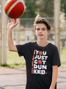 Basketball You Just Got Dunked Tee