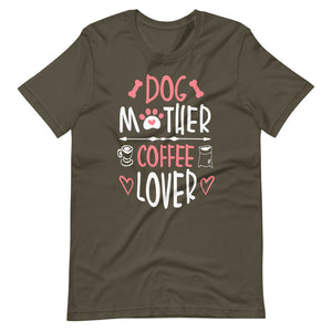 Dog Mother Coffee Lover Tee