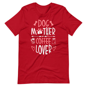 Dog Mother Coffee Lover Tee