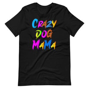 Crazy dog MaMa Tee