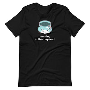 Morning Coffee Required Tee