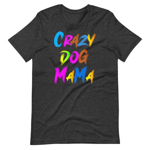 Crazy dog MaMa Tee