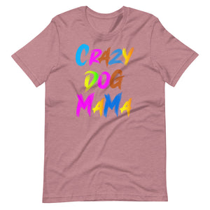 Crazy dog MaMa Tee