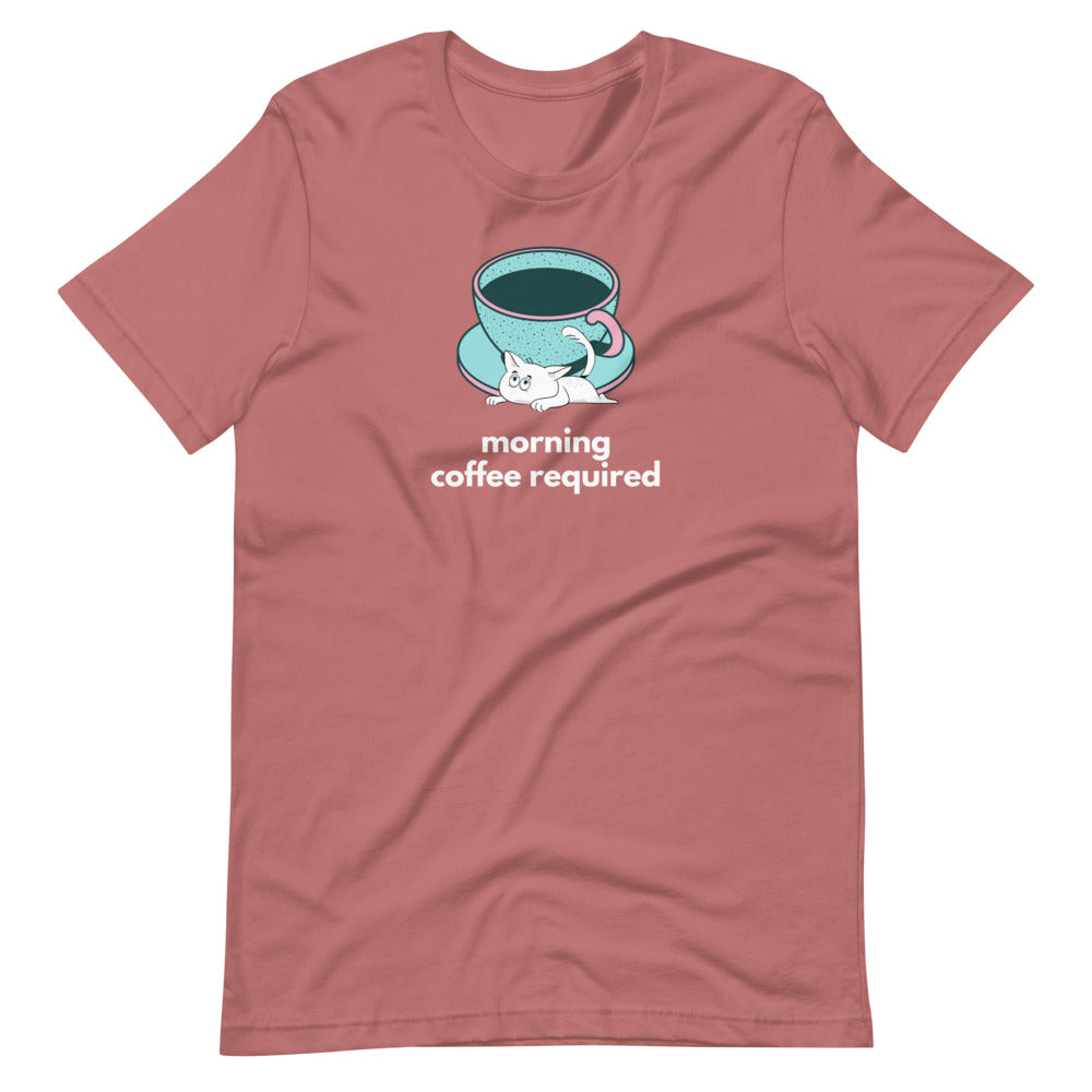 Morning Coffee Required Tee