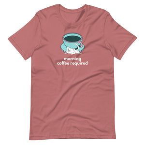 Morning Coffee Required Tee