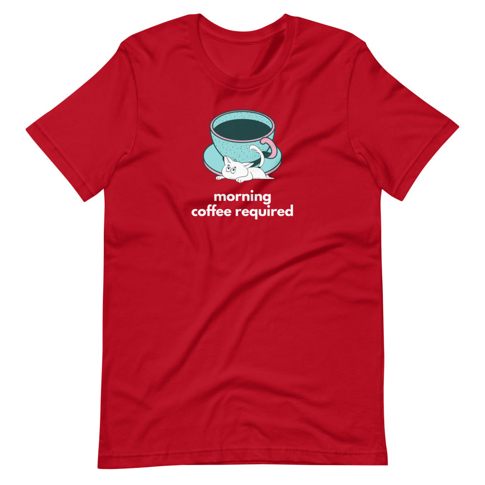 Morning Coffee Required Tee